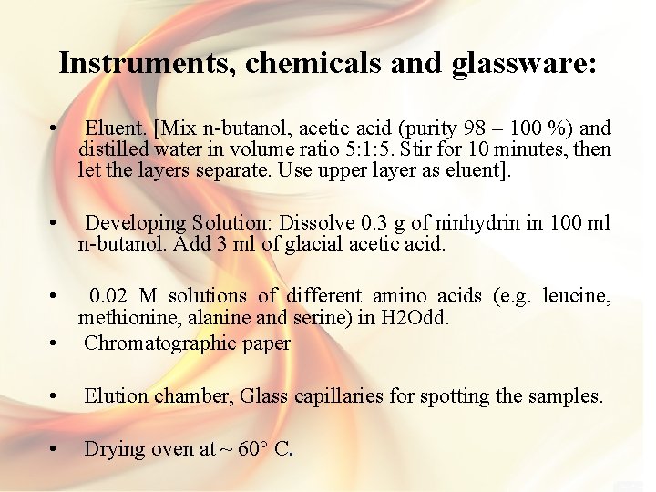 Instruments, chemicals and glassware: • Eluent. [Mix n-butanol, acetic acid (purity 98 – 100