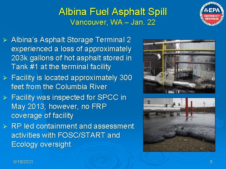 Albina Fuel Asphalt Spill Vancouver, WA – Jan. 22 Ø Ø Albina’s Asphalt Storage