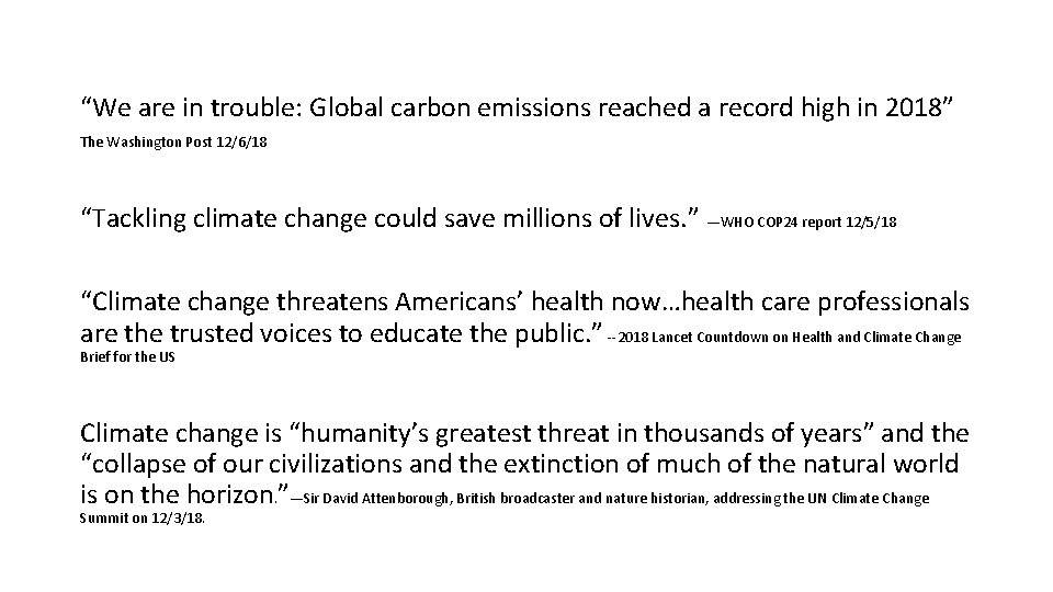“We are in trouble: Global carbon emissions reached a record high in 2018” The