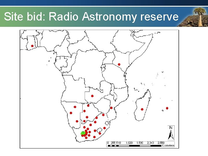 Square Kilometre Array inreserve Africa Radio Reserve Site bid: Astronomy Radio Astronomy 