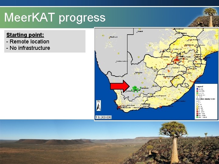 Radio Astronomy Meer. KAT progress. Reserve Starting point: - Remote location - No infrastructure