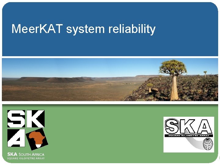 Meer. KAT system reliability 