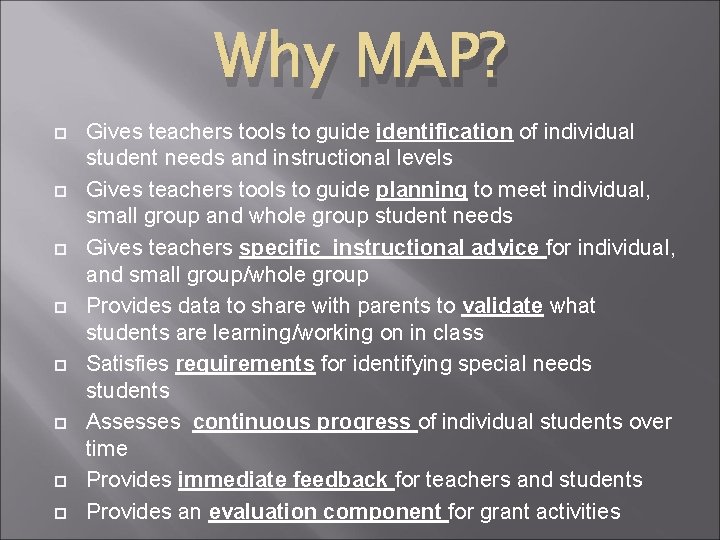 USING MAP ASSESSMENT TOOLS TO PROMOTE CONTINUOUS INDIVIDUAL
