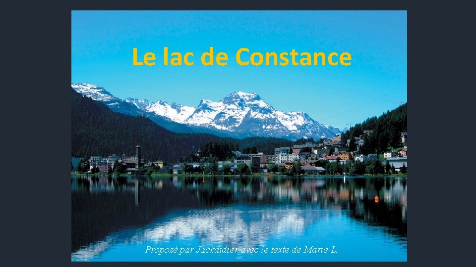 Le lac de Constance Proposé par Jackdidier avec le texte de Marie L. 
