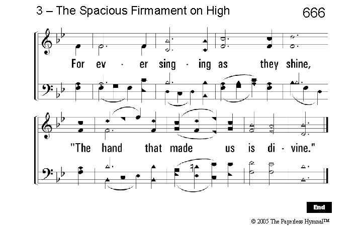 3 – The Spacious Firmament on High 666 End © 2005 The Paperless Hymnal™