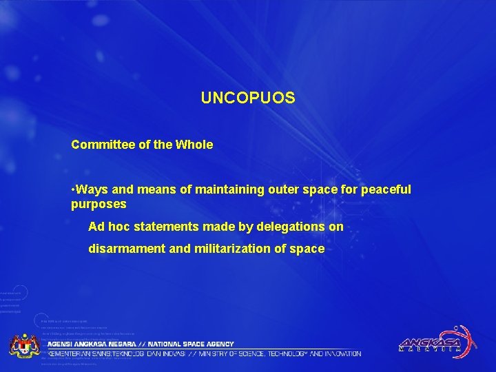 UNCOPUOS Committee of the Whole • Ways and means of maintaining outer space for