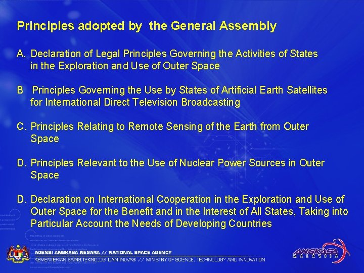 Principles adopted by the General Assembly A. Declaration of Legal Principles Governing the Activities