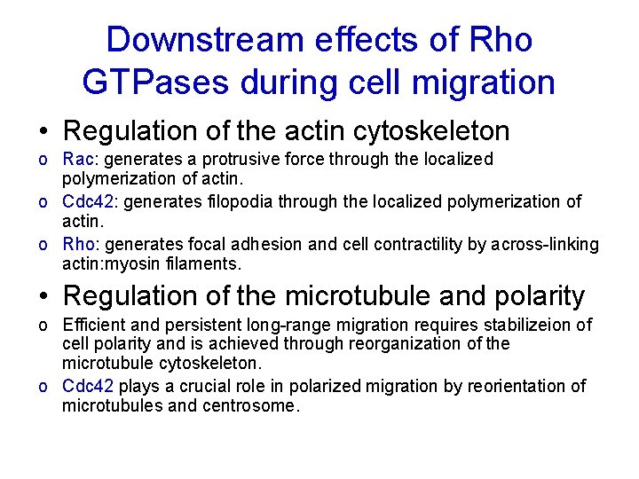 Cell migration Rho GTPases lead the way Xia
