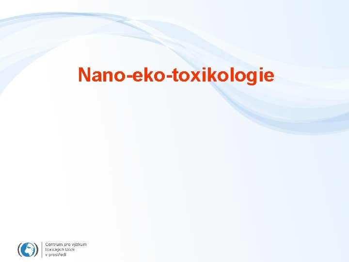 Nano-eko-toxikologie 