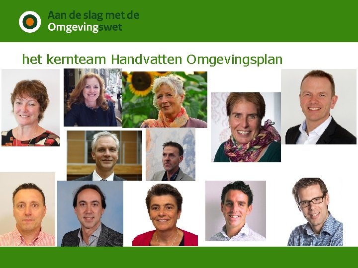 het kernteam Handvatten Omgevingsplan 