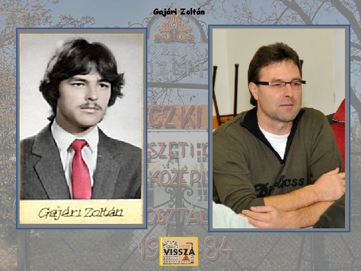 Gajári Zoltán VISSZA 