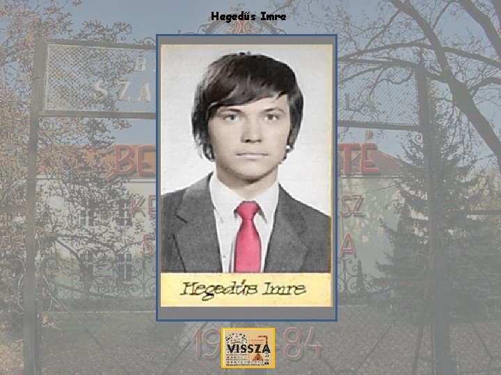 Hegedűs Imre VISSZA 