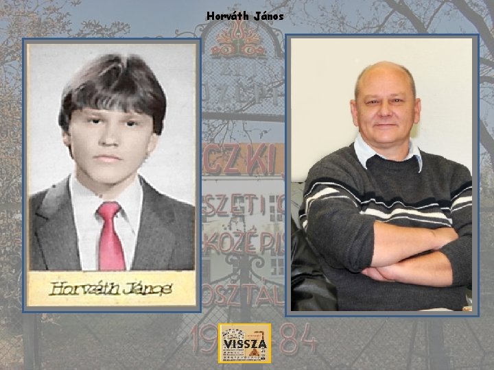 Horváth János VISSZA 