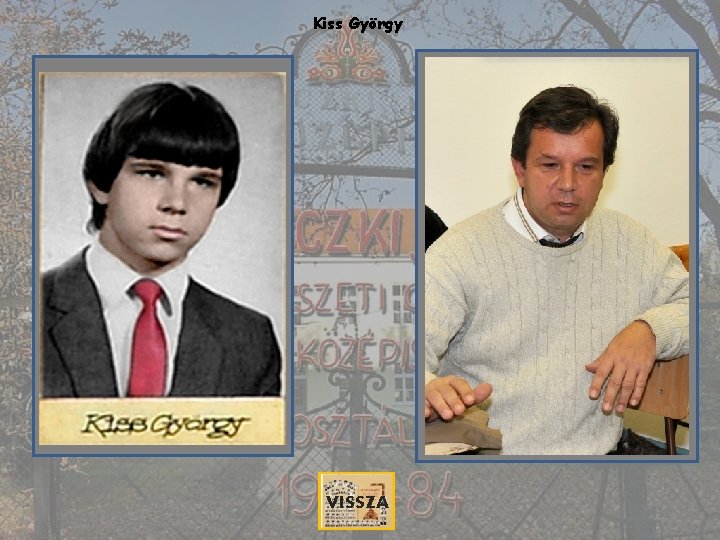 Kiss György VISSZA 