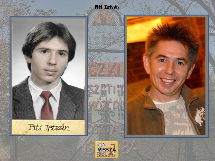 Piti István VISSZA 