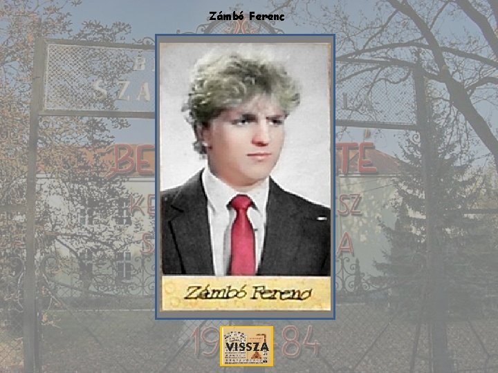 Zámbó Ferenc VISSZA 