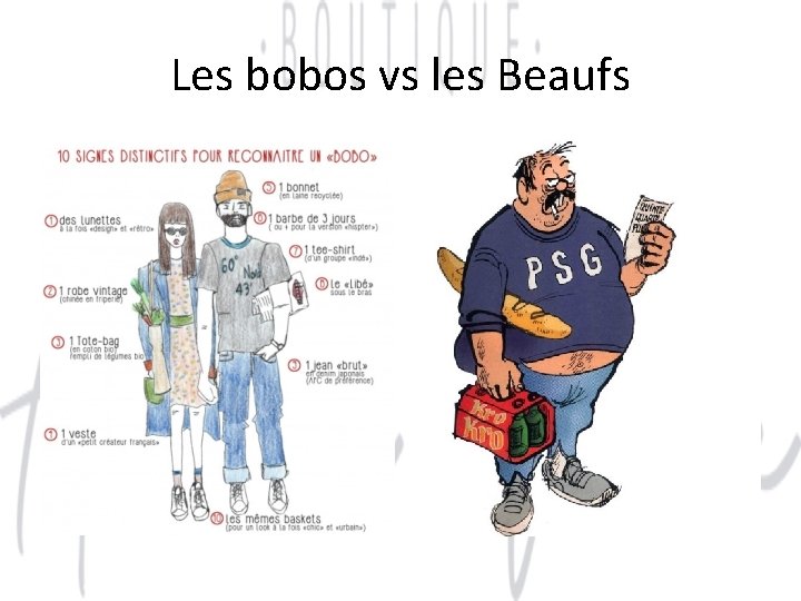 Les bobos vs les Beaufs 