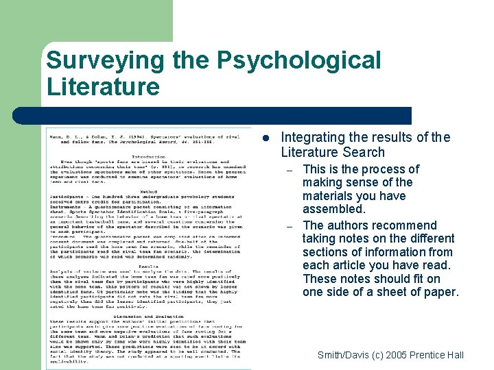 Surveying the Psychological Literature l Integrating the results of the Literature Search – – Surveying the Psychological Literature l Integrating the results of the Literature Search – –