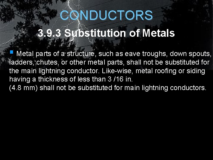 CONDUCTORS 3. 9. 3 Substitution of Metals § Metal parts of a structure, such CONDUCTORS 3. 9. 3 Substitution of Metals § Metal parts of a structure, such