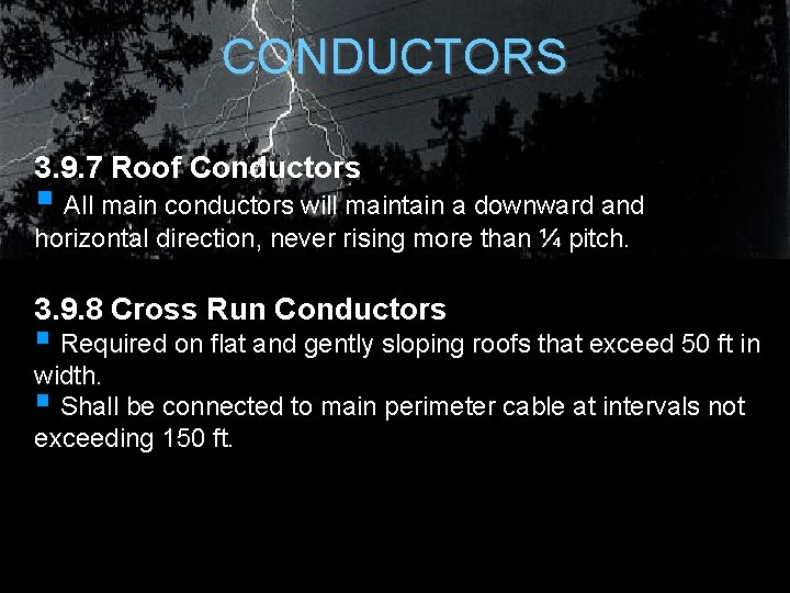 CONDUCTORS 3. 9. 7 Roof Conductors § All main conductors will maintain a downward CONDUCTORS 3. 9. 7 Roof Conductors § All main conductors will maintain a downward