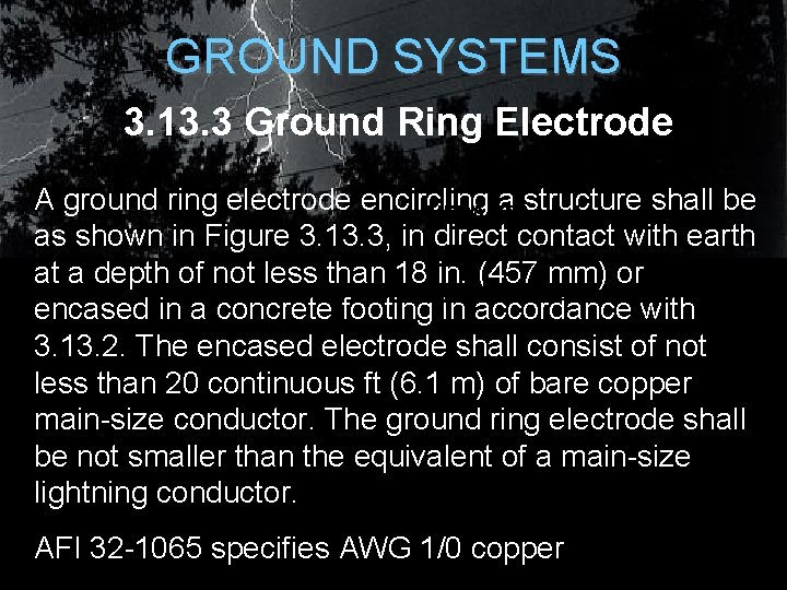 GROUND SYSTEMS 3. 13. 3 Ground Ring Electrode A ground ring electrode encircling a GROUND SYSTEMS 3. 13. 3 Ground Ring Electrode A ground ring electrode encircling a