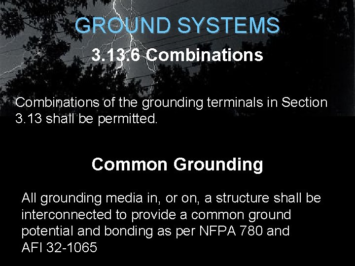 GROUND SYSTEMS 3. 13. 6 Combinations of the grounding terminals in Section 3. 13 GROUND SYSTEMS 3. 13. 6 Combinations of the grounding terminals in Section 3. 13