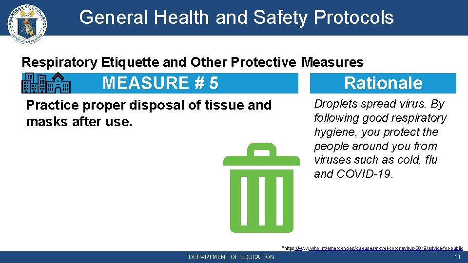 General Health and Safety Protocols Respiratory Etiquette and Other Protective Measures MEASURE # 5