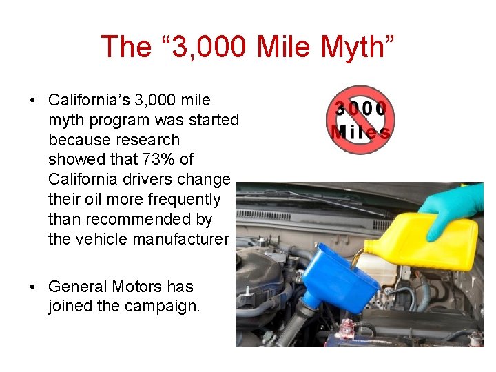 The “ 3, 000 Mile Myth” • California’s 3, 000 mile myth program was The “ 3, 000 Mile Myth” • California’s 3, 000 mile myth program was