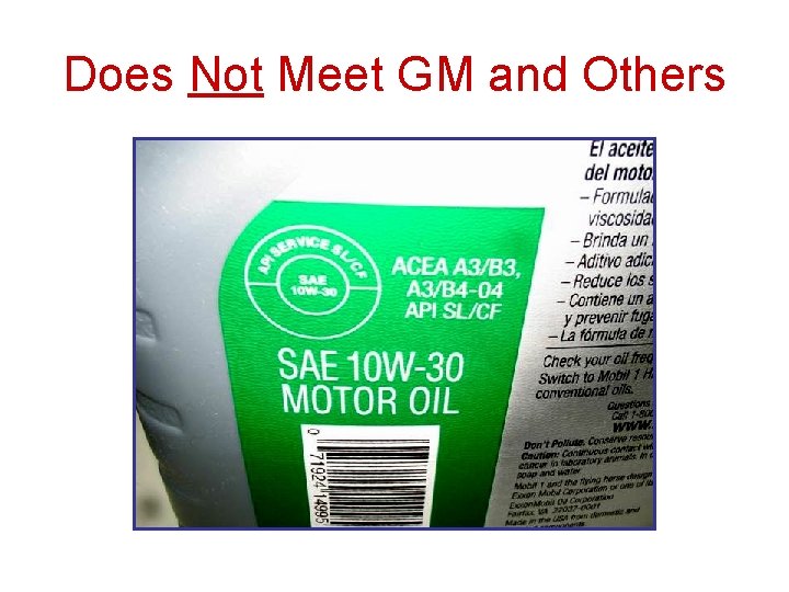 Does Not Meet GM and Others Does Not Meet GM and Others