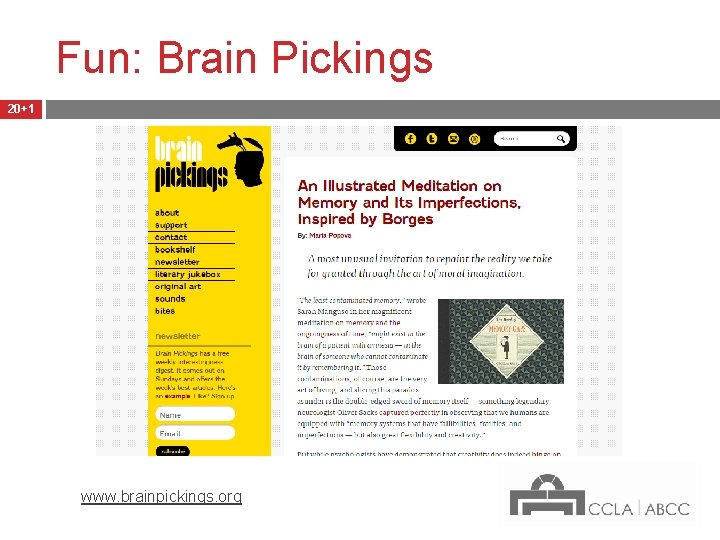 Fun: Brain Pickings 20+1 www. brainpickings. org 