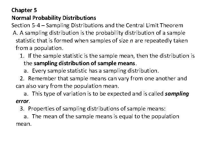 Chapter 5 Normal Probability Distributions Section 5 -4 – Sampling Distributions and the Central