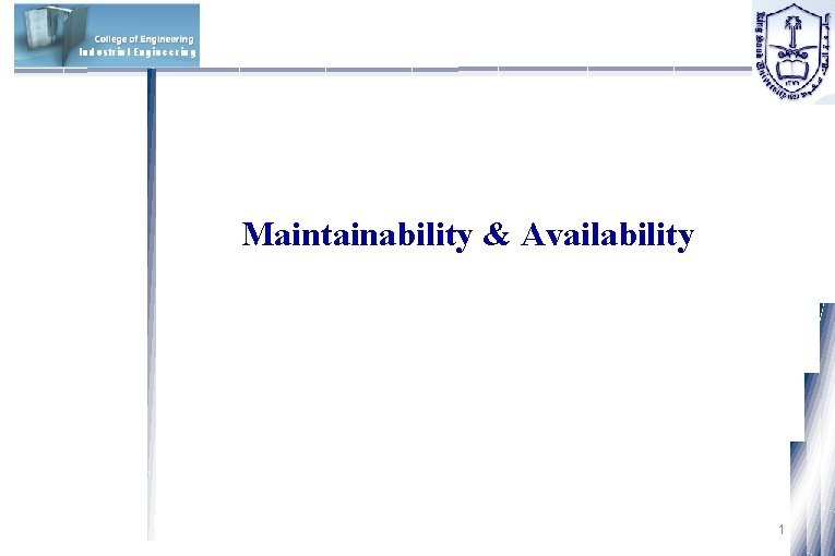 Industrial Engineering Maintainability & Availability 1 