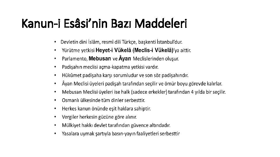 Kanun-i Esâsi’nin Bazı Maddeleri 