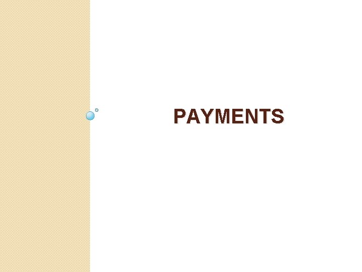 PAYMENTS 