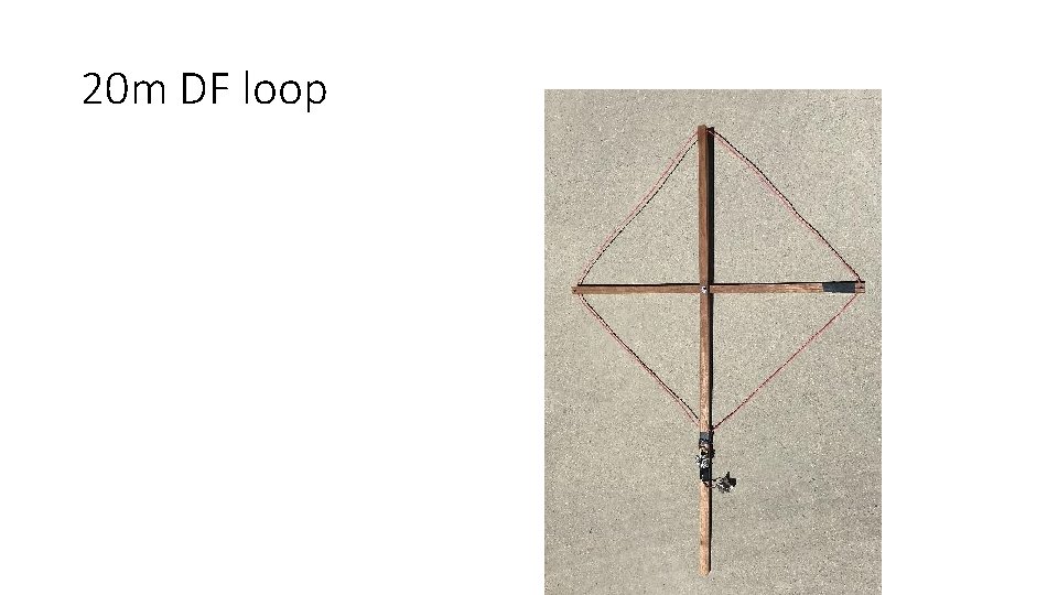 20 m DF loop 