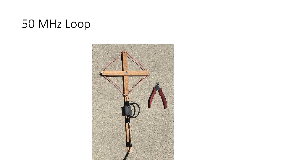 50 MHz Loop 