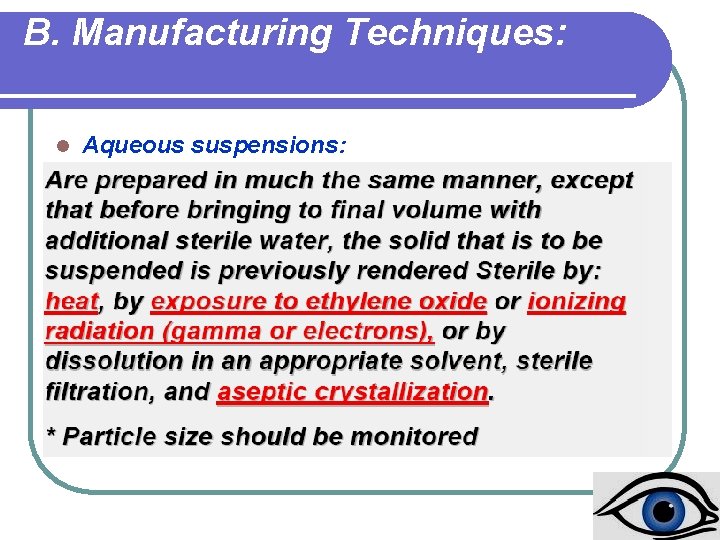 B. Manufacturing Techniques: l Aqueous suspensions: 