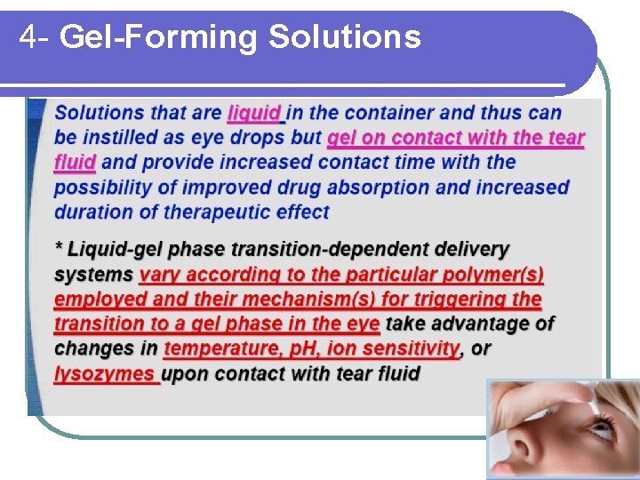 4 - Gel-Forming Solutions 