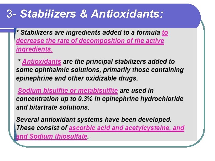 3 - Stabilizers & Antioxidants: 