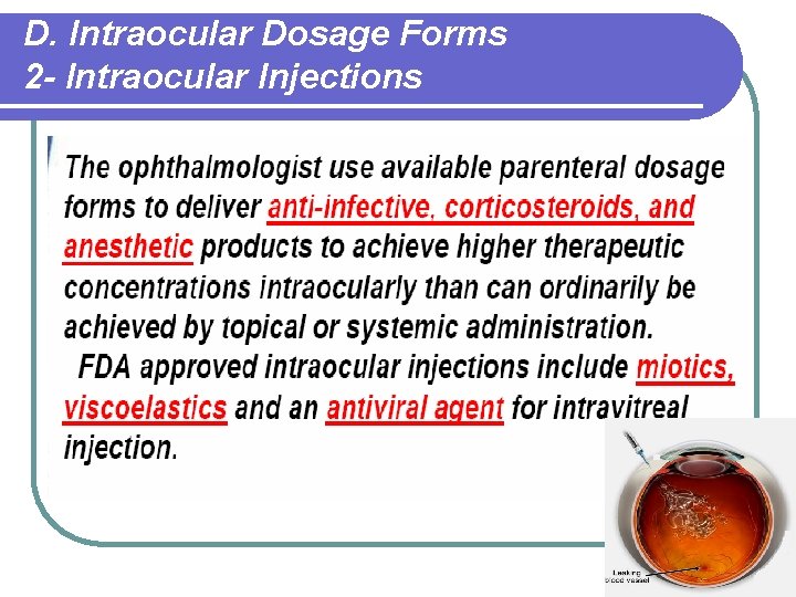 D. Intraocular Dosage Forms 2 - Intraocular Injections 