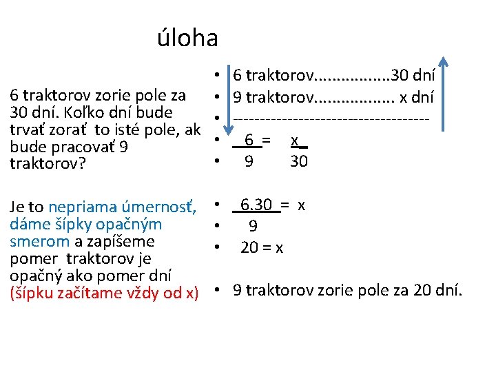 úloha • 6 traktorov. . . . 30 dní 6 traktorov zorie pole za