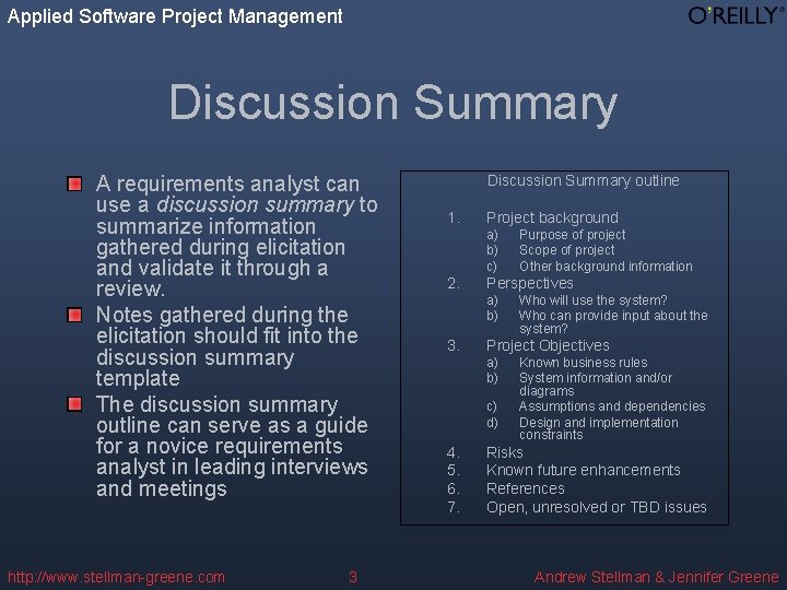 Applied Software Project Management Discussion Summary A requirements analyst can use a discussion summary