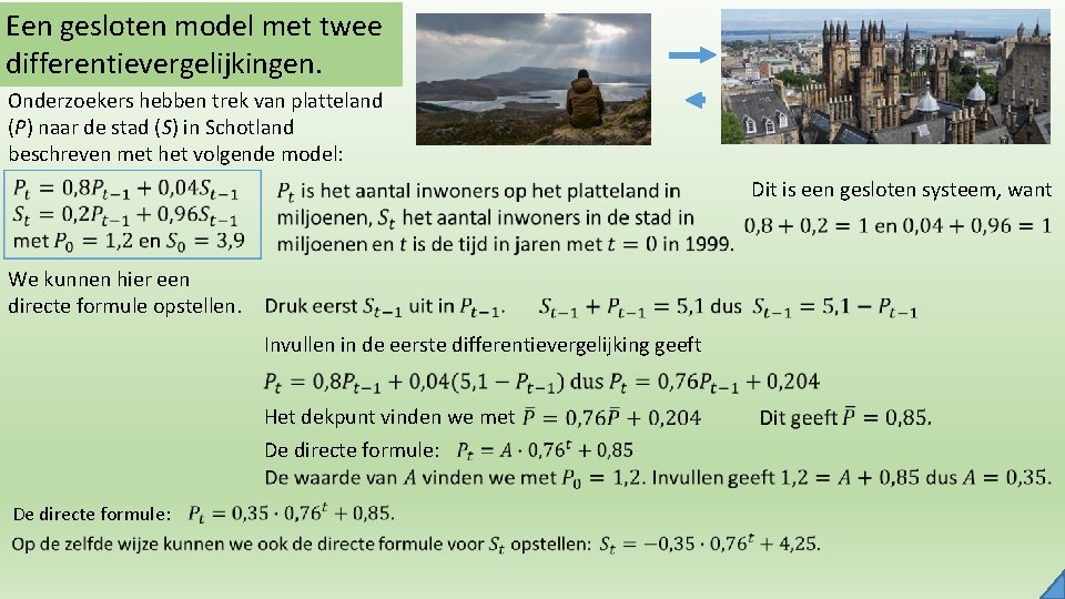 Een gesloten model met twee differentievergelijkingen. Onderzoekers hebben trek van platteland (P) naar de