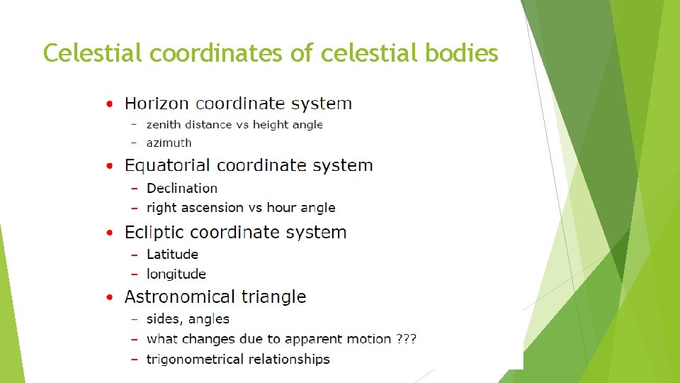 Celestial coordinates of celestial bodies 