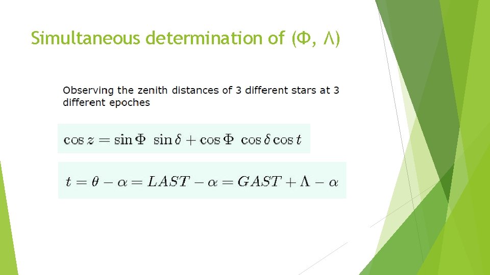 Simultaneous determination of (Φ, Λ) 