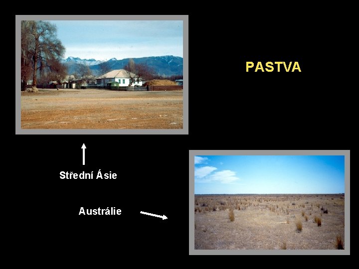 PASTVA Střední Ásie Austrálie 