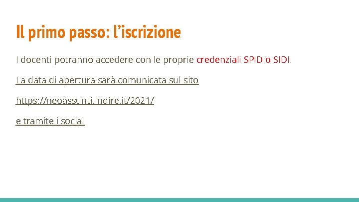 Il primo passo: l’iscrizione I docenti potranno accedere con le proprie credenziali SPID o