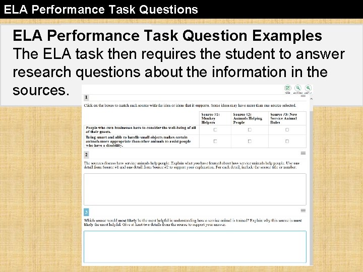 ELA Performance Task Questions ELA Performance Task Question Examples The ELA task then requires ELA Performance Task Questions ELA Performance Task Question Examples The ELA task then requires