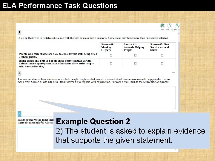 ELA Performance Task Questions Example Question 2 2) The student is asked to explain ELA Performance Task Questions Example Question 2 2) The student is asked to explain