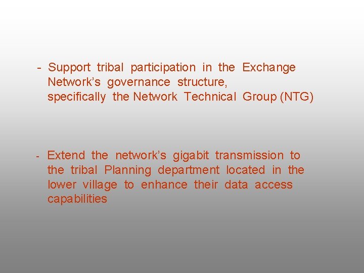 - Support tribal participation in the Exchange Network’s governance structure, specifically the Network Technical